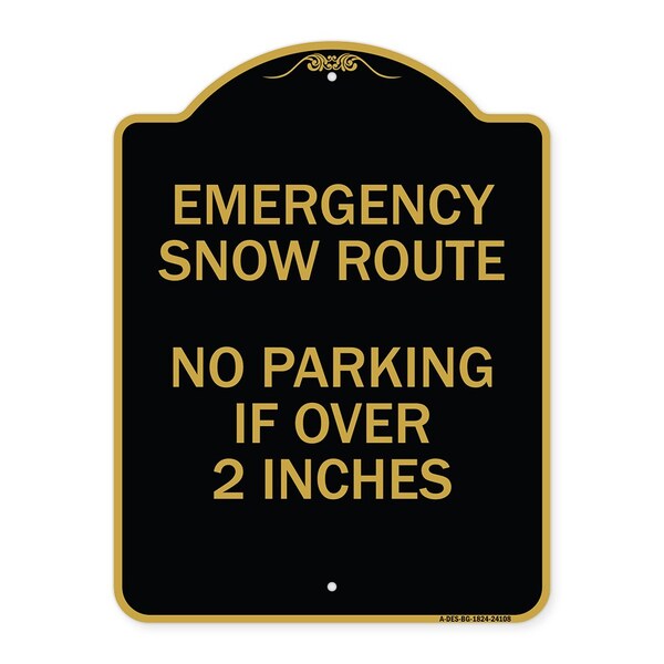 Emergency Snow Route No Parking Emergency Snow Route No Parking If Over 2 Inches, BG-1824-24108
